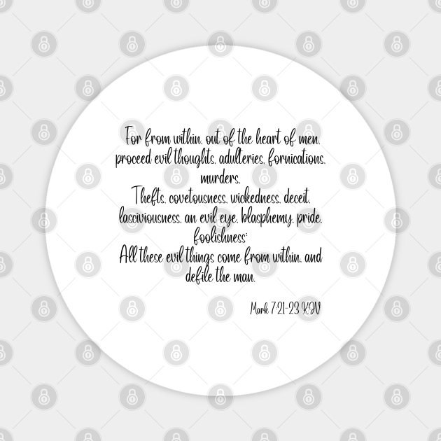 Bible Scripture Verse Mark 7 21 23 KJV Bible Verse Magnet TeePublic bible-scripture-verse-mark-7-21-23-kjv-bible-verse-magnet-teepublic